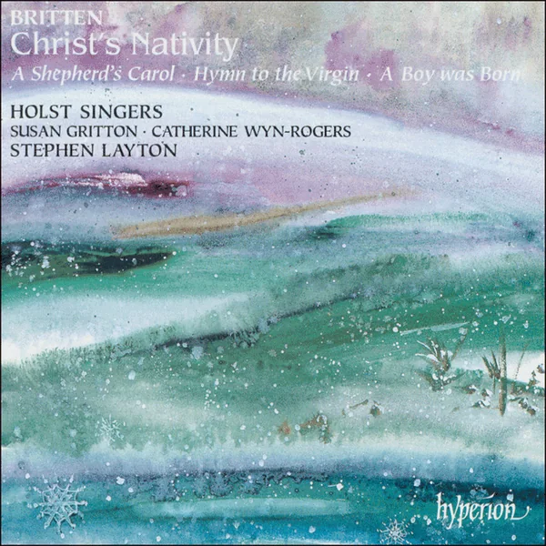 Naslovnica albuma: Britten - Christ's Nativity & other choral works